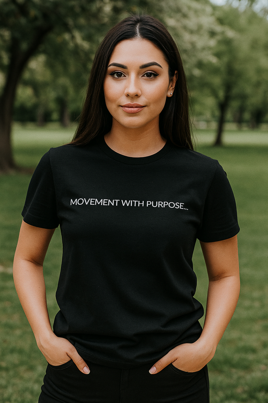 Movement With Purpose T - Shirt