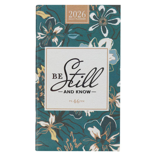 2026 Diary - Daily Planner - Be Still and Know