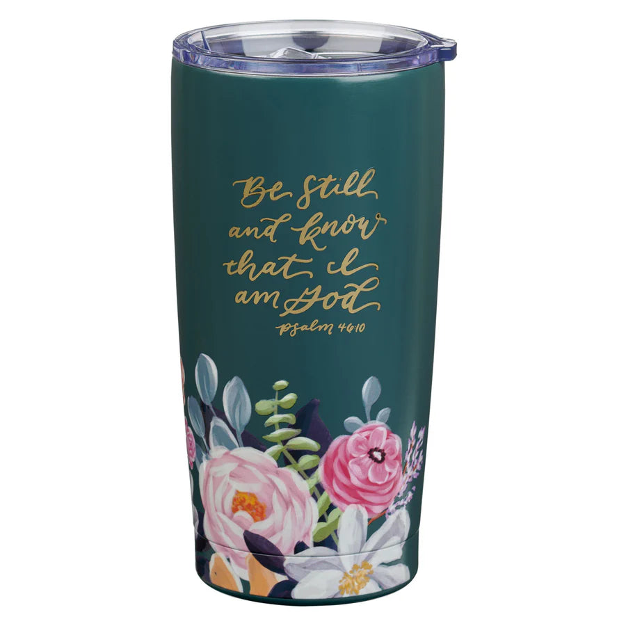 Be Still and Know That I Am God Stainless Steel Travel Mug